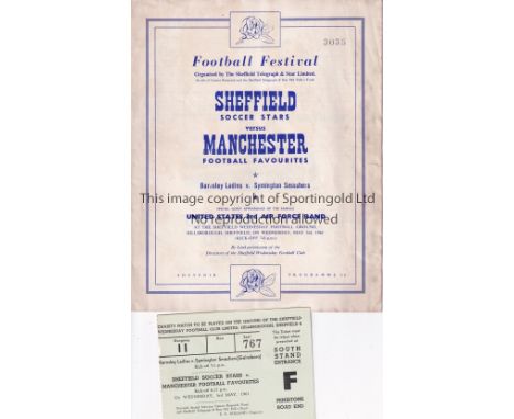 FOOTBALL FESTIVAL AT SHEFFIELD WEDNESDAY FC 1961     Programme and ticket for Sheffield Soccer Stars v Manchester Football Fa
