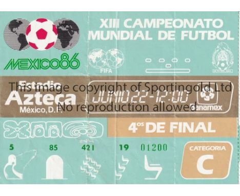 1986 WORLD CUP TICKET / HAND OF GOD    Ticket for England v Argentina Quarter Final in Mexico City 22/6/86. Creased.    Fair 