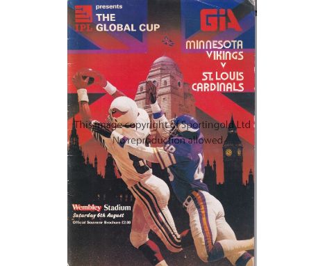 AMERICAN FOOTBALL       Six American Football programmes all played at Wembley. Minnesota Vikings v St Louis Cardinals 1983 (