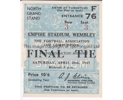 1947 FA CUP FINAL / CHARLTON V BURNLEY      Seat ticket for the match at Wembley 26/4/1947 with minor paper loss bottom left.