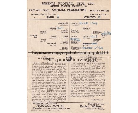 ARSENAL     Single sheet programme for the Public Practice Match 7/8/1948, tear repaired, folded and team changes.   Fair