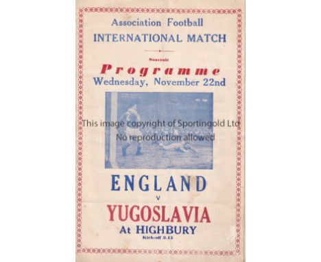 ENGLAND V YUGOSLAVIA 1950 AT ARSENAL     Pirate programme issued by Buick 22/11/1950, very slightly creased.    Generally goo