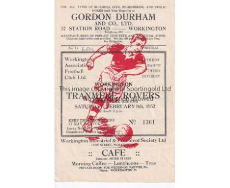 WORKINGTON 1951/2     Home programme v. Tranmere 9/2/1952, first League season, very slightly creased and team change.    Gen