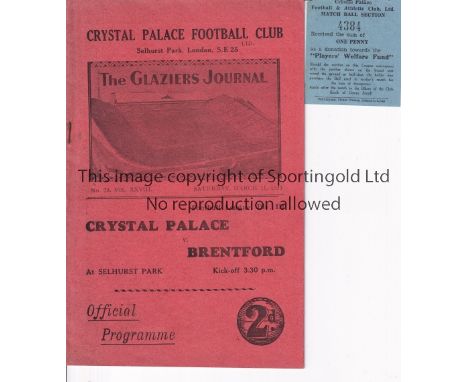 CRYSTAL PALACE V BRENTFORD 1933     Programme and Match Ball Section ticket for the League match at Palace 11/3/1933.    Gene