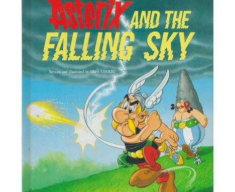 Asterix and The Falling Sky by Albert Uderzo - Translated by Anthea Bell & Derek Hockridge 2005 Hardback Book First UK Editio