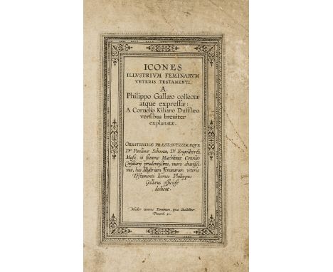 NO RESERVE Old master prints.- Galle (Philips, publisher) Icones Illustrium Feminarum Veteris Testamenti (The Celebrated Wome