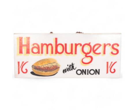 A Vintage perspex advertising sign "Hamburgers with onion 1 and 6", with light fitting which is A/F, 61cm, H26cm 