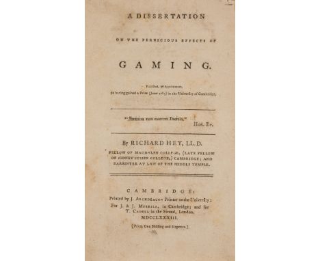 Gaming.- Hey (Richard) A Dissertation on the pernicious effects of Gaming, ink signature torn away from head of title not aff