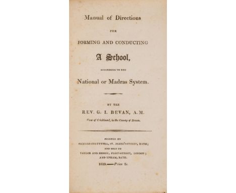 Education.- Bevan (Rev. G.I.) Manual of Directions for Forming and Conducting a School, according to the National or Madras S