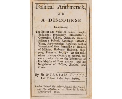 Petty (Sir William) Political Arithmetick, or a Discourse concerning the Extent and Value of Lands, People, Buildings; Husban