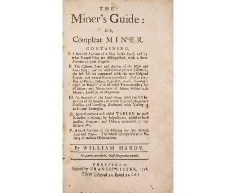 Mining.- Hardy (William) The Miner's Guide: or, Compleat Miner, first edition, with final errata/advertisement leaf, woodcut 