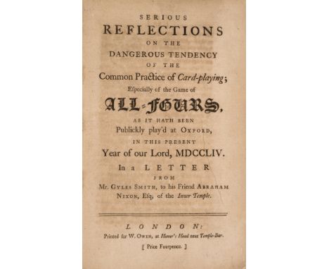 Card-Playing.- [?Hawkins (William)], "Gyles Smith". Serious Reflections on the Dangerous Tendency Of the Common Practice of C