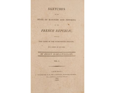 Williams (Helen Maria) Sketches of the State of Manners and Opinions in the French Republic towards the end of the Eighteenth