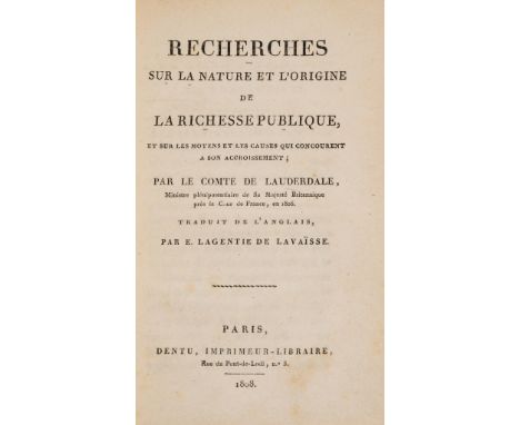 Economics.- Lauderdale (James Maitland, Earl of) Recherches sur la Nature et l'Origine de la Richesse Publique, first edition