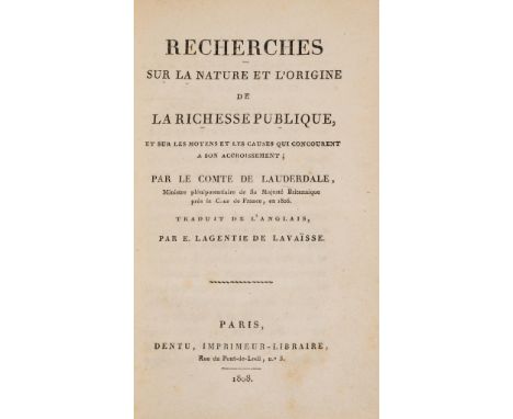 Economics.- Lauderdale (James Maitland, Earl of) Recherches sur la Nature et l'Origine de la Richesse Publique, first edition