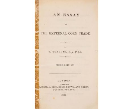 Corn Trade.- Torrens (Robert) An Essay on the External Corn Trade, third edition, title and dedication leaf with old tape sta