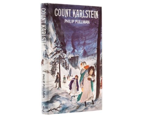 Pullman (Philip) Count Karlstein, first edition, signed by the author on title, slight toning to front free endpaper, origina