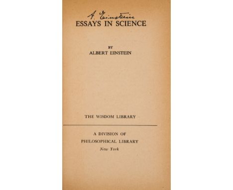 Physics.- Einstein (Albert) Essays in Science, abridged edition, signed by the author on title, marginal browning to text, li