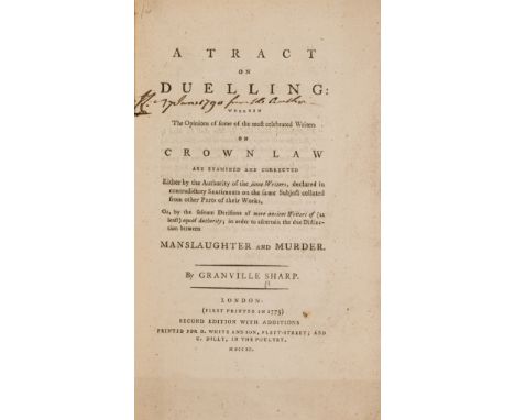 Duelling.- Sharp (Granville) A Tract on Duelling, second edition, presentation copy from the author inscribed on title, old m