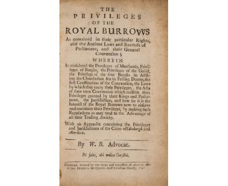 Scotland.- B[lack] (W[illiam]) The Privileges of the Royal Burrows, first edition, 2pp. errata at end, some light soiling, en