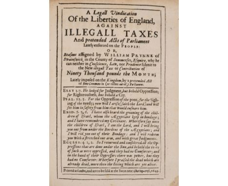 Prynne (William) A Legall Vindication of the Liberties of England, Against Illegal Taxes and Pretended Acts of Parliament Lat