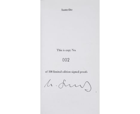 Sebald (W.G.) Austerlitz, uncorrected proof copy, number 2 of 100 copies signed by the author, illustrations, original pictor