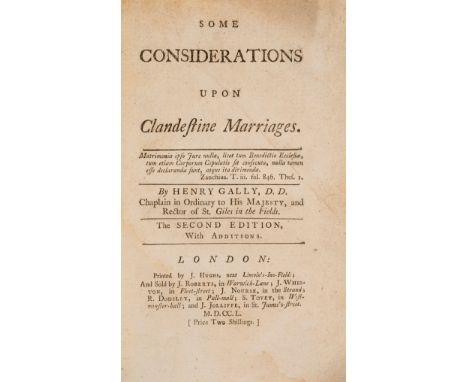 Clandestine Marriage.- Gally (Henry) Some Considerations upon Clandestine Marriages, second edition, light water-staining at 