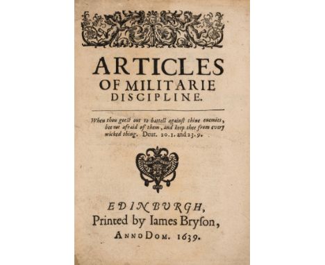 Scotland.- Articles of Militarie Discipline, 16pp., only edition, title with woodcut head-piece and ornament, woodcut initial