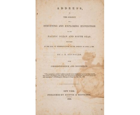 Reynolds (Jeremiah N.) Address, on the subject of a Surveying and Exploring Expedition to the Pacific Ocean and South Seas, b