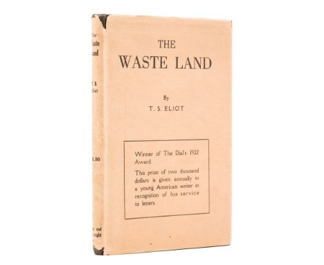 Eliot (T.S.) The Waste Land, first edition, first printing, one of 1,000 copies, second state with "mount in" on p.41 and col