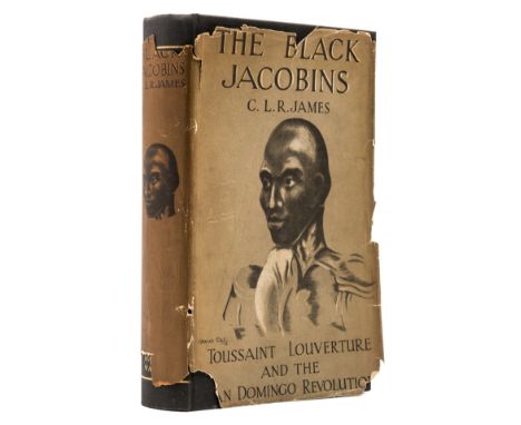 James (C. L. R.) The Black Jacobins. Toussaint Louverture and the Saint Domingo Revolution, first edition, plates, occasional