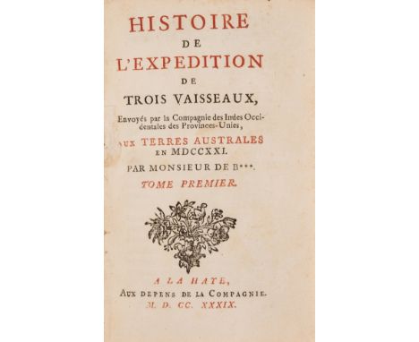 Pacific.- [Behrens (Carl Friedrich)] "Monsieur de B⁂.". Histoire de l'Expedition de Trois Vaisseaux...aux Terres Australes, 2