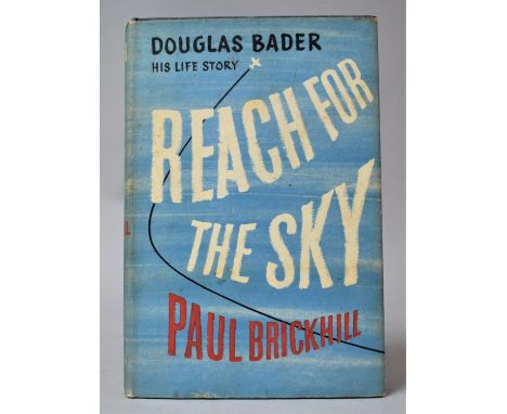 A 1954 First Edition, Reach for the Sky by Paul Brickhill with Dust Jacket 