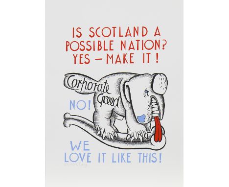 * ALASDAIR GRAY (SCOTTISH b. 1934),SCOTLAND THE POSSIBLE NATIONsilkscreen print, signed and numbered 29/60 in pencil, with Fi