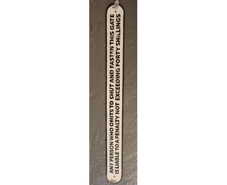 Reproduction cast metal LNER Railway sign 'Any Person that omits to shut and fasten this gate is liable to a penalty not exce