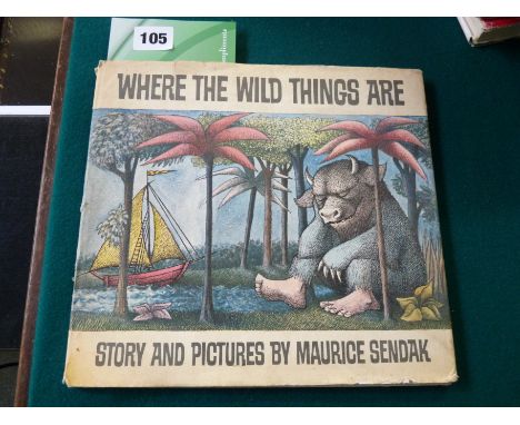 Maurice Sendak; First Edition of Where the Wild Things Are with dust Jacket, Condition - wear to dust jacket