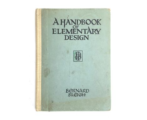 Bernard Sleigh, 'A Handbook of Elementary Design', London: Sir Isaac Pitman &amp; Sons, 1930 first edition