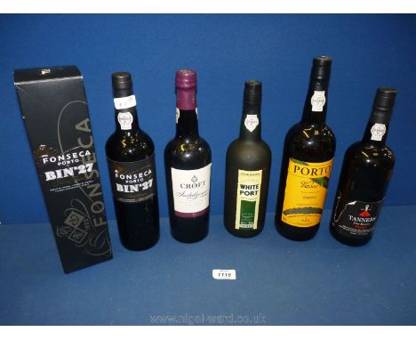Five bottles of Port including Tanners Fine Reserve, Croft Indulgence, Fonseca Port Bin 27, Cockburns Light White Port, all 7