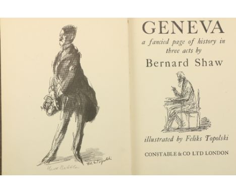 Signed by the Author and Cast Shaw (G. Bernard)&nbsp;Geneva a Fancied Page of History in three Acts, 8vo, L. (Constable &amp;