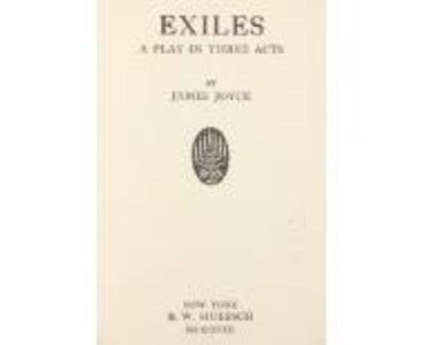 First U.S. Edition Joyce (James)&nbsp;Exiles A Play in Three Acts, 8vo N.Y. (B.W. Huebsch) 1918,&nbsp;First U.S. Edition, hf.