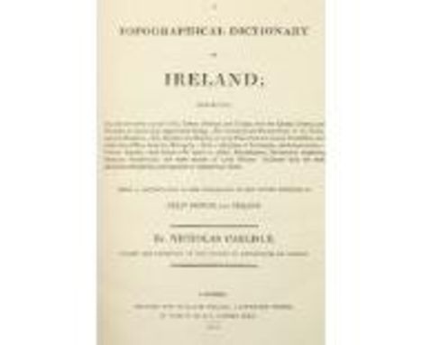 Carlisle (Nicholas)&nbsp;A Topographical Dictionary of Ireland, Lg. 4to Lond. 1810.&nbsp;First Edn., hf. title, cont. full ca