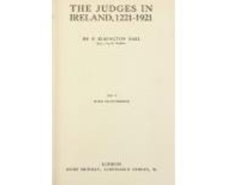 Ball (F. Elrington)&nbsp;The Judges in Ireland, 1221 - 1921, 2 vols. Lond. 1926.&nbsp;First Edn., 2 frontis orig. cloth, good