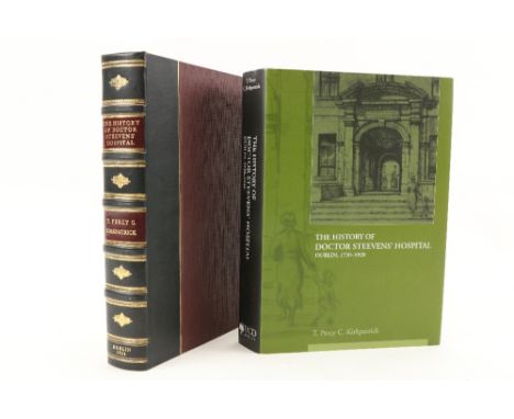Binding:&nbsp; Kirkpatrick (T. Percy C.)&nbsp;The History of Doctor Steevens' Hospital Dublin 1720-1920, Lg. 4to Dublin 1924.