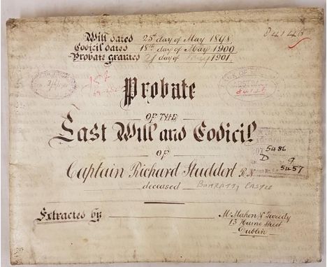 Probate of The Last Will and Codical of Captain Richard Studdert R.N. of Bunratty Castle, Co Clare dated 25th May 1898. Proba