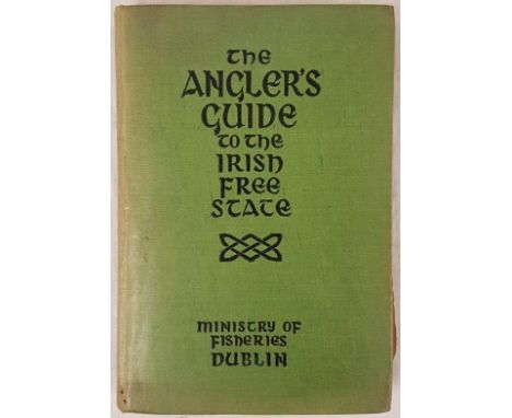 The Angler’s Guide to the Irish Free State. Compiled by the Department of Lands and Fisheries. Illustrated with four folding 