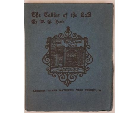 William Butler Yeats, The Tables of the Law and the Adoration of the magi, Elkin Mathews, 1904, the Vigo cabinet series; smal