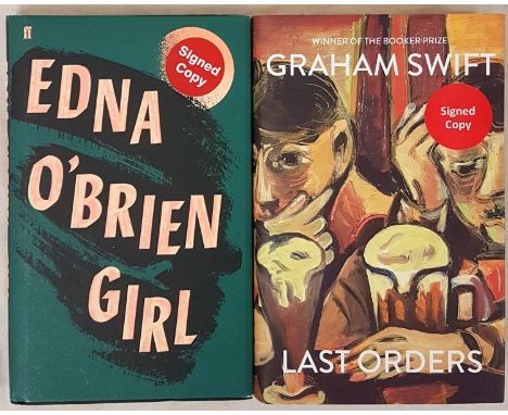 Girl, Edna O’Brien, 1st Edition, 1st printing, 2019, signed by author, Faber and Faber, with dust jacket. Last Orders, Graham