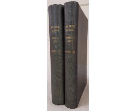 Charles Lever, Tom Burke of Ours. First edition in two volumes, Dublin, 1843. 