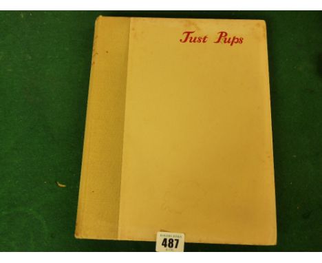 Lucy Dawson 'Just Pups', first edition book 1937