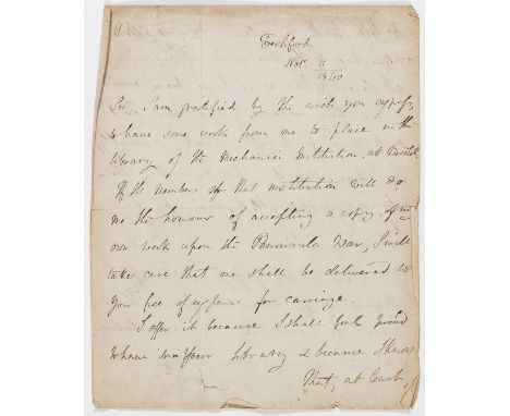 NO RESERVE Bristol Mechanics Institute.- Napier (Sir William, army officer and writer, 1785-1860) 3 Autograph Letters signed 